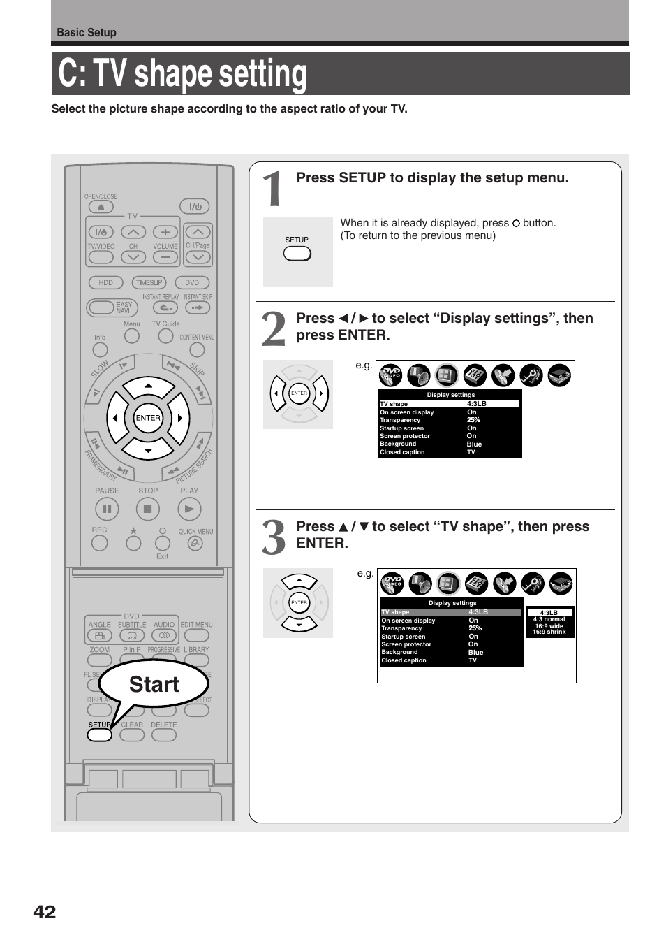 C: tv shape setting, Start, Press setup to display the setup menu | Press / to select “tv shape”, then press enter | Toshiba RD-XS34SC User Manual | Page 42 / 52