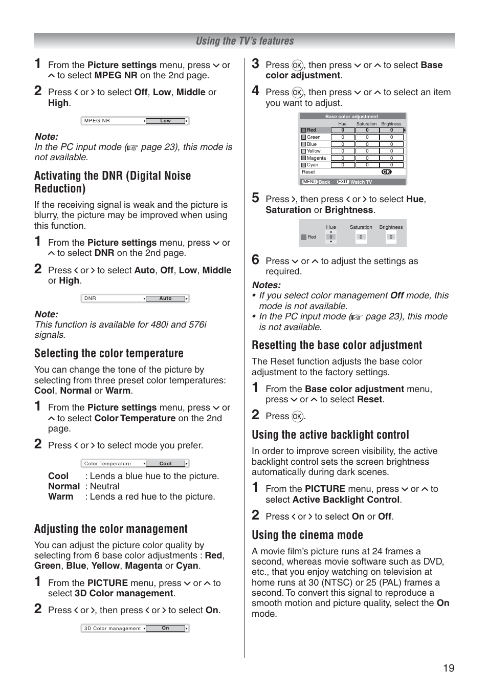 Adjusting the color management, Resetting the base color adjustment, Using the active backlight control | Using the cinema mode, Activating the dnr (digital noise reduction), Selecting the color temperature, 19 using the tv’s features | Toshiba 37A3500A User Manual | Page 19 / 36