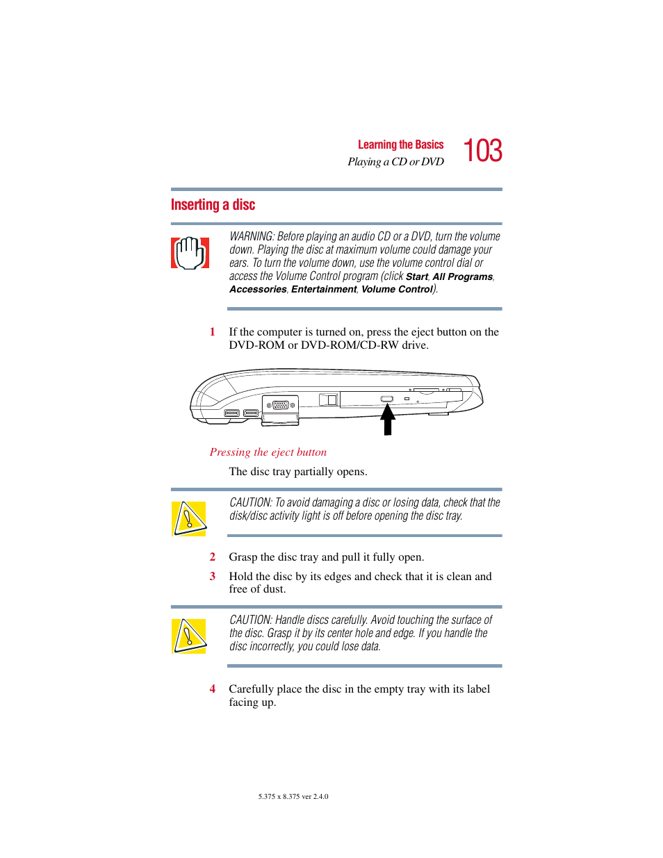 Inserting a disc | Toshiba Satellite 5205 Series User Manual | Page 103 / 312