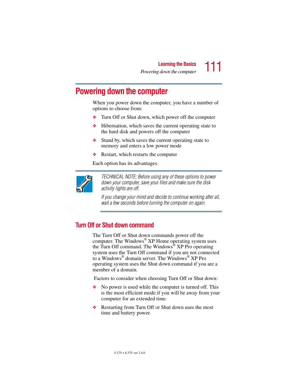 Powering down the computer, Turn off or shut down command, Powering down the computer” on | Toshiba Satellite 5205 Series User Manual | Page 111 / 312