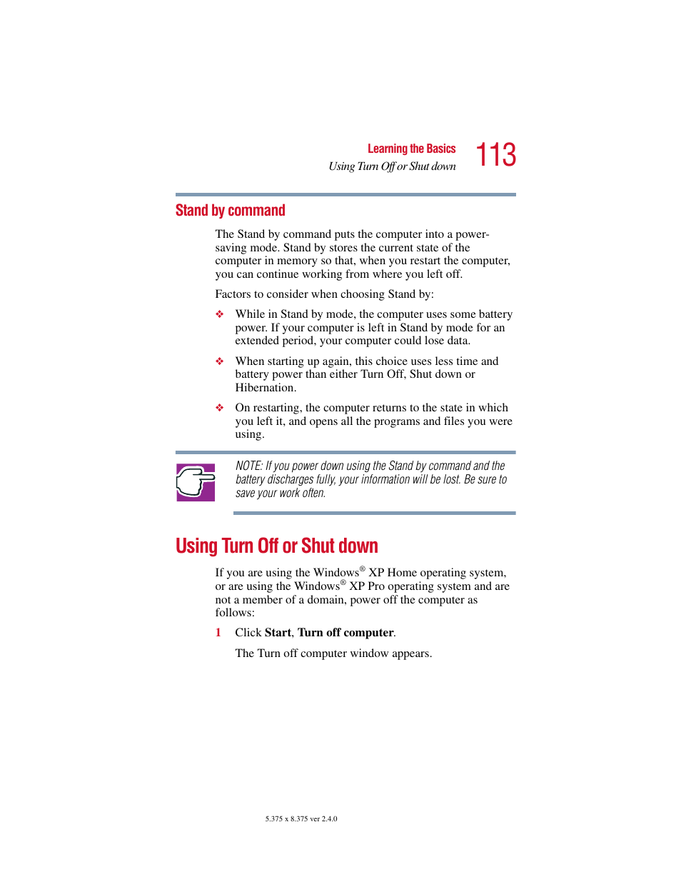 Stand by command, Using turn off or shut down | Toshiba Satellite 5205 Series User Manual | Page 113 / 312