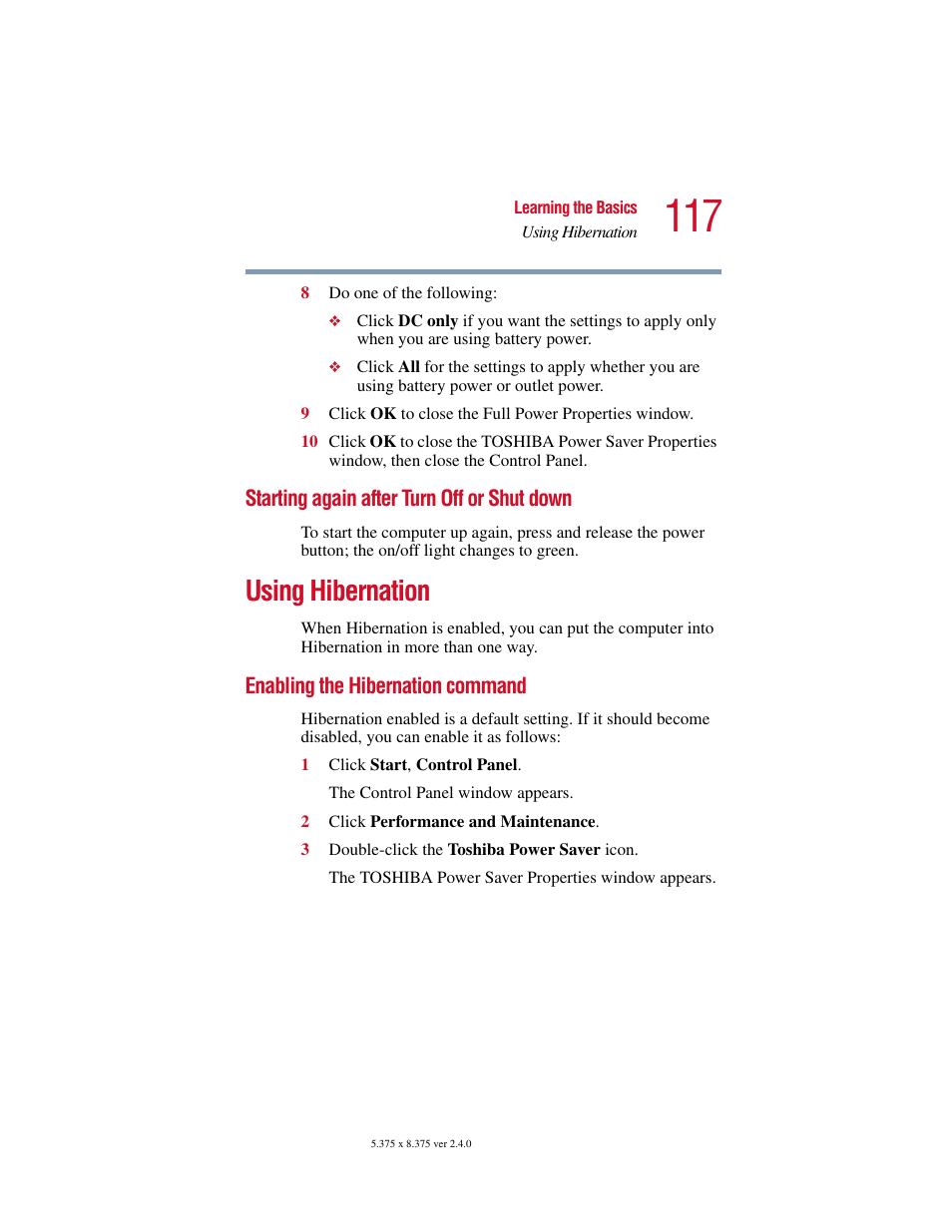 Starting again after turn off or shut down, Using hibernation, Enabling the hibernation command | Toshiba Satellite 5205 Series User Manual | Page 117 / 312