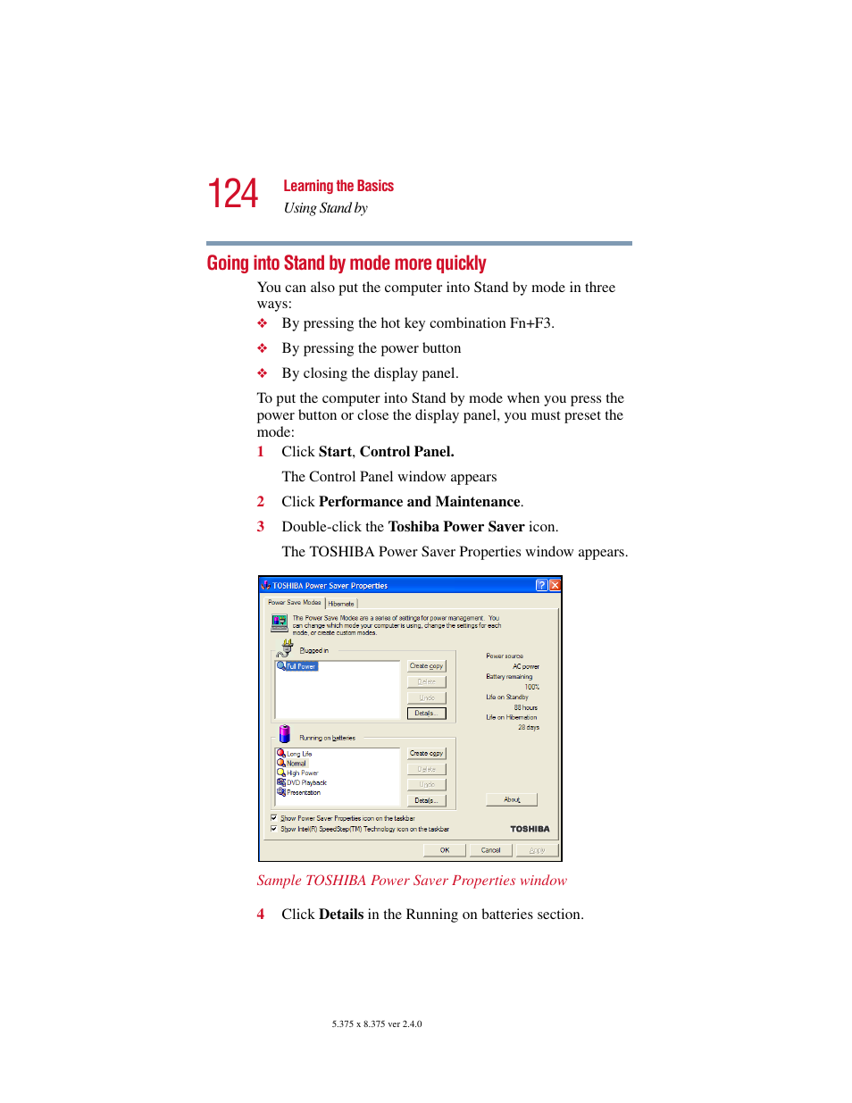 Going into stand by mode more quickly | Toshiba Satellite 5205 Series User Manual | Page 124 / 312