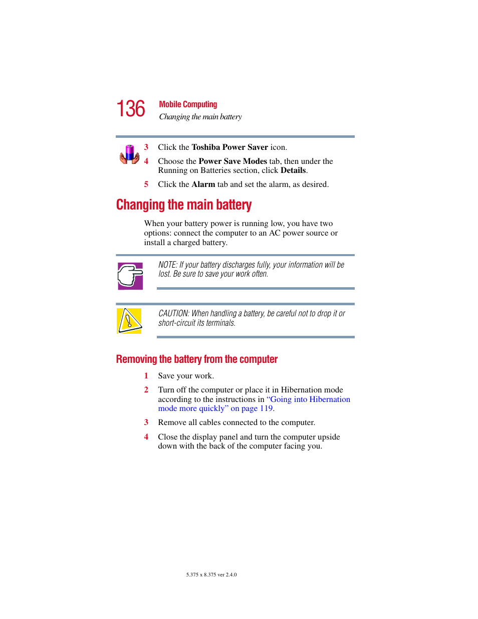 Changing the main battery, Removing the battery from the computer | Toshiba Satellite 5205 Series User Manual | Page 136 / 312