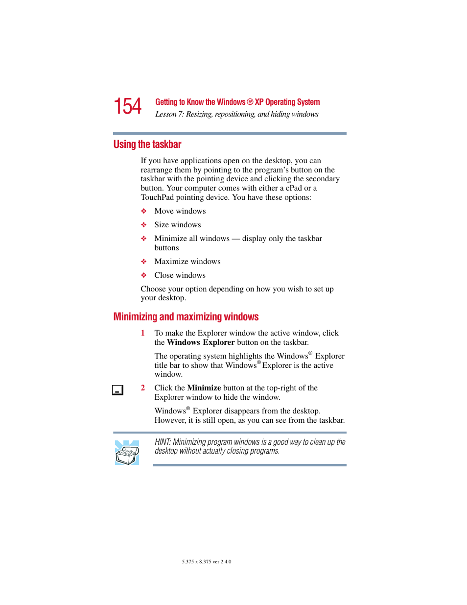 Using the taskbar, Minimizing and maximizing windows | Toshiba Satellite 5205 Series User Manual | Page 154 / 312