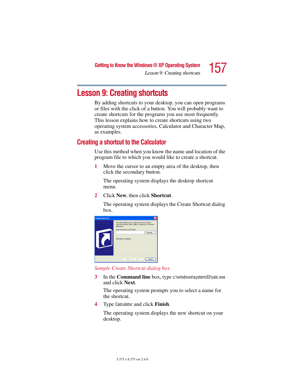 Lesson 9: creating shortcuts, Creating a shortcut to the calculator | Toshiba Satellite 5205 Series User Manual | Page 157 / 312