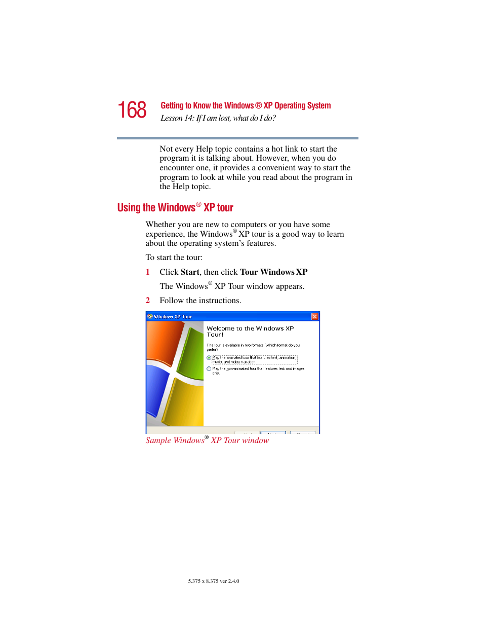 Using the windows® xp tour, Using the windows, Xp tour | Toshiba Satellite 5205 Series User Manual | Page 168 / 312