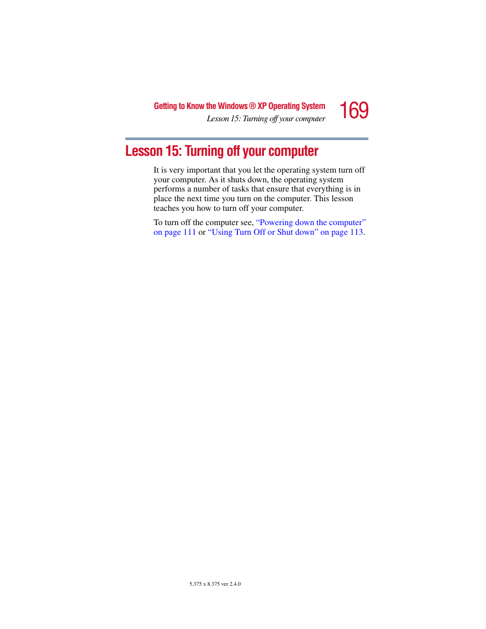 Lesson 15: turning off your computer | Toshiba Satellite 5205 Series User Manual | Page 169 / 312