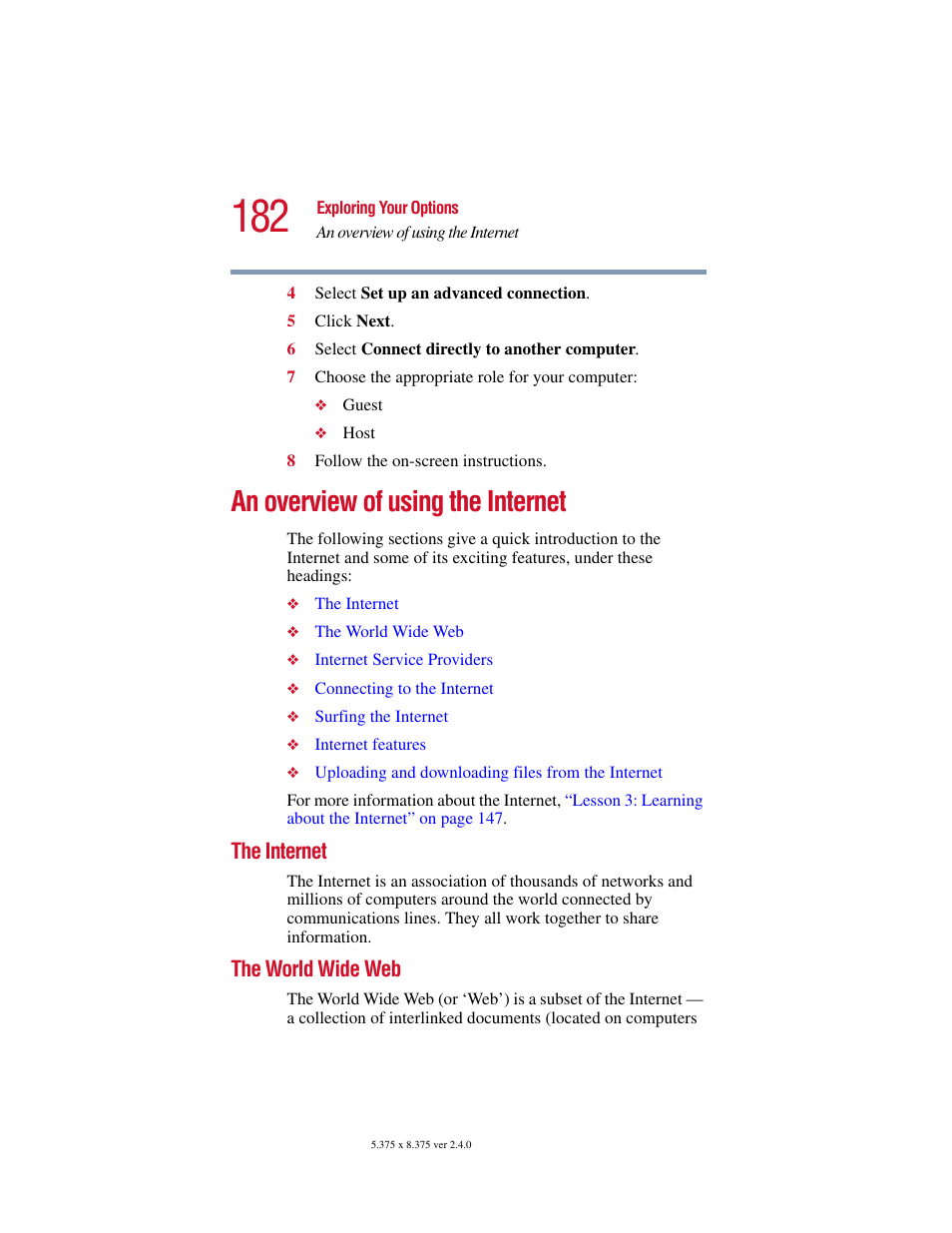 An overview of using the internet, The internet, The world wide web | The internet the world wide web | Toshiba Satellite 5205 Series User Manual | Page 182 / 312