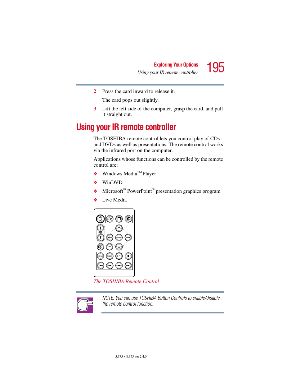 Using your ir remote controller | Toshiba Satellite 5205 Series User Manual | Page 195 / 312