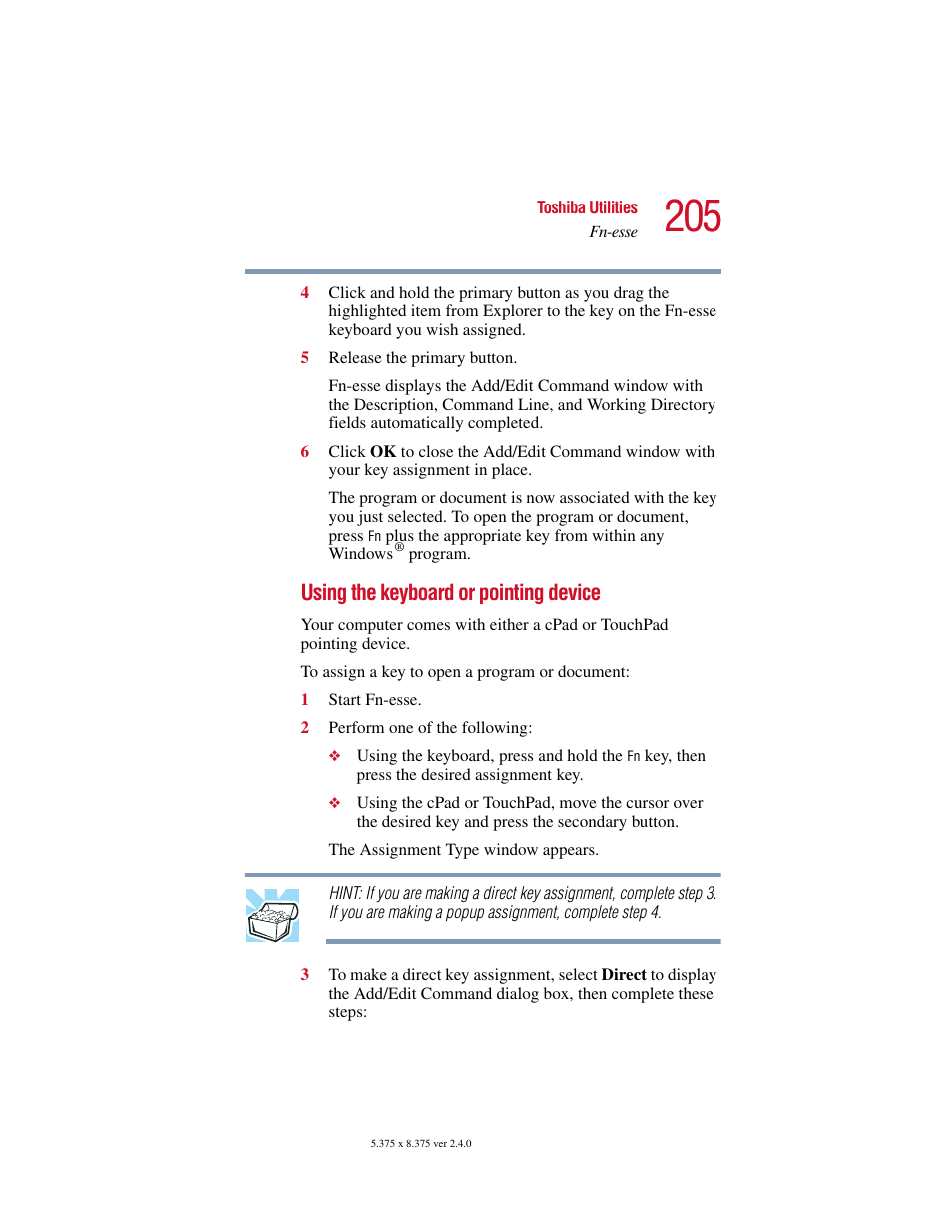 Using the keyboard or pointing device | Toshiba Satellite 5205 Series User Manual | Page 205 / 312