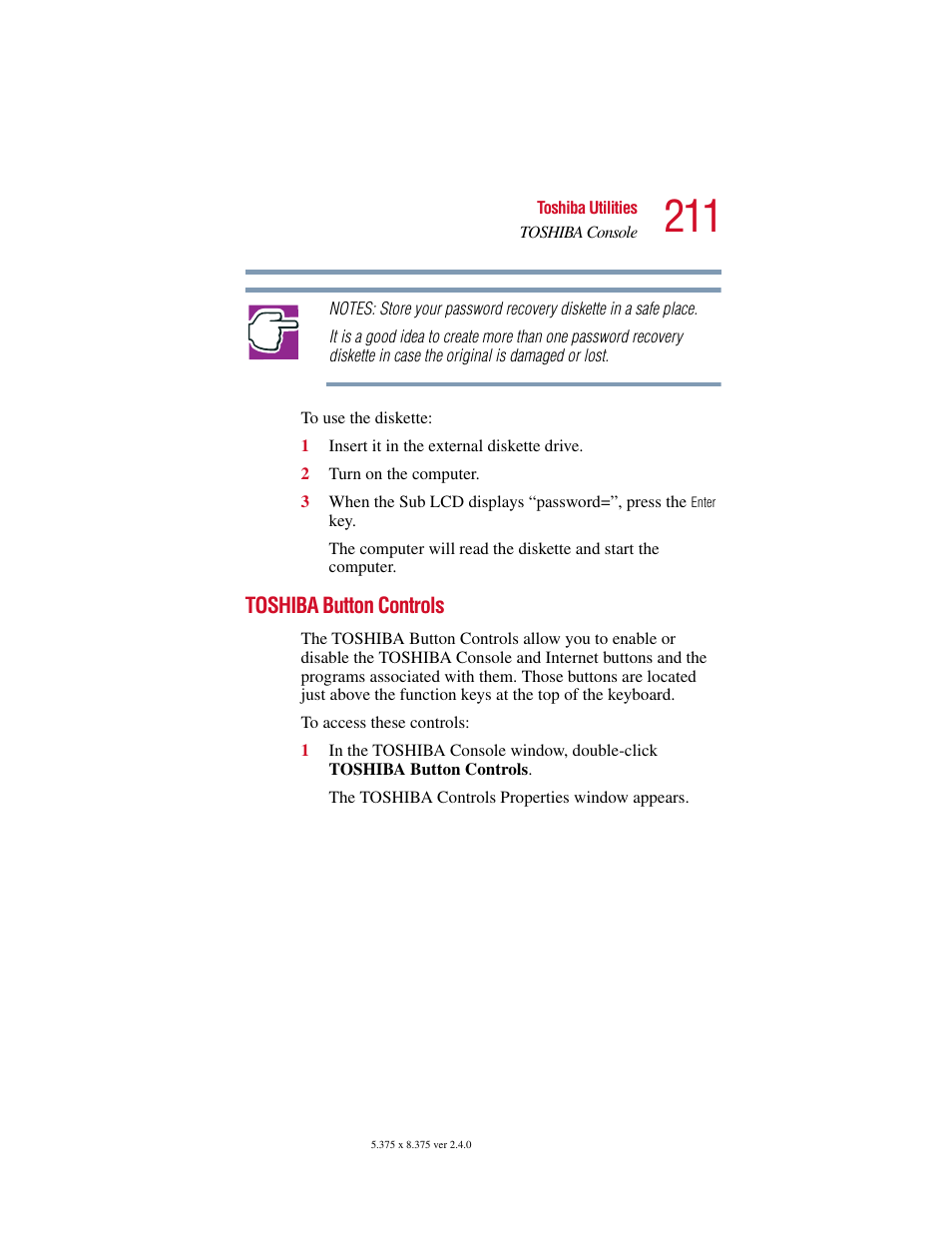 Toshiba button controls | Toshiba Satellite 5205 Series User Manual | Page 211 / 312