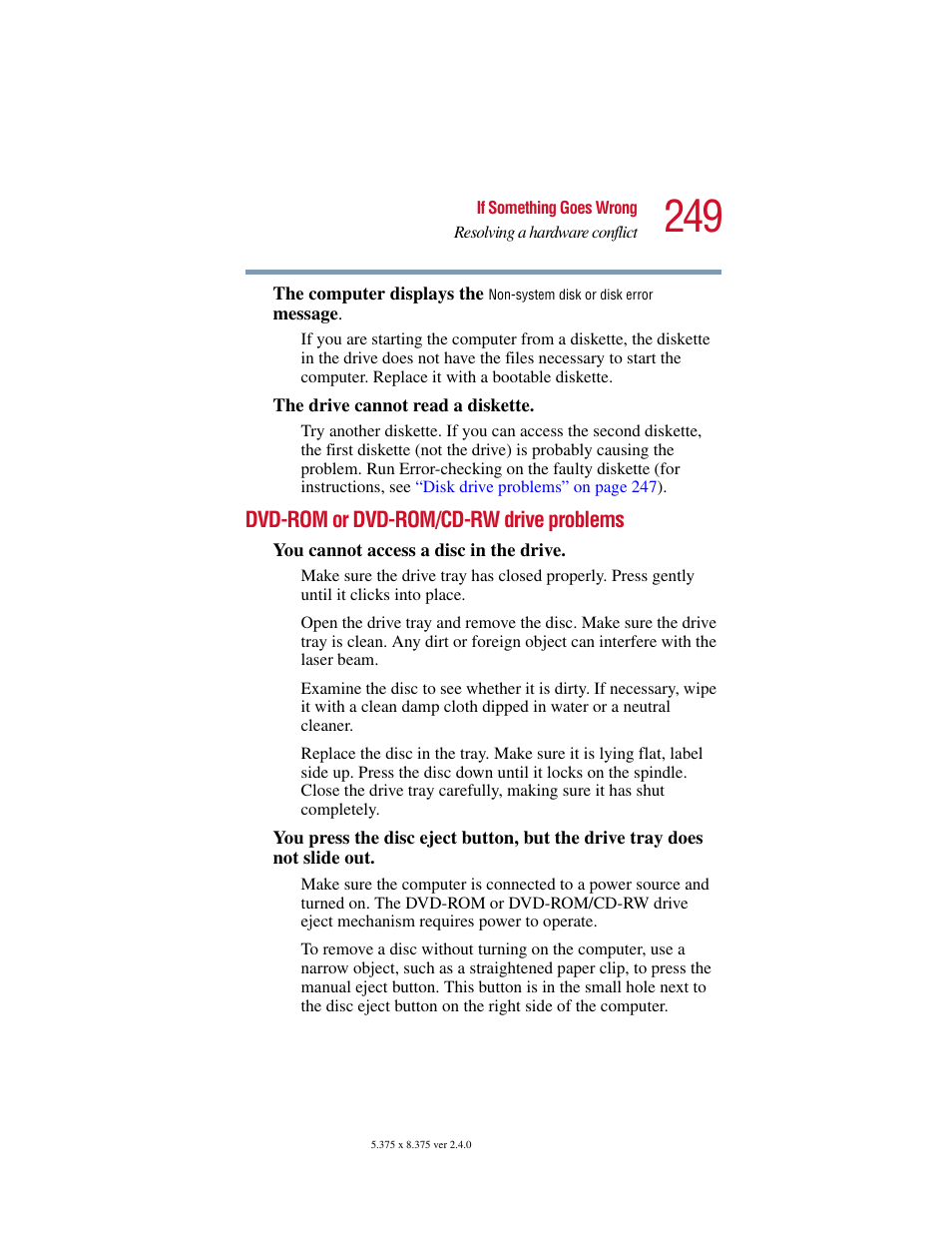 Dvd-rom or dvd-rom/cd-rw drive problems, Dvd-rom or dvd-rom/cd-rw, Drive problems | Toshiba Satellite 5205 Series User Manual | Page 249 / 312