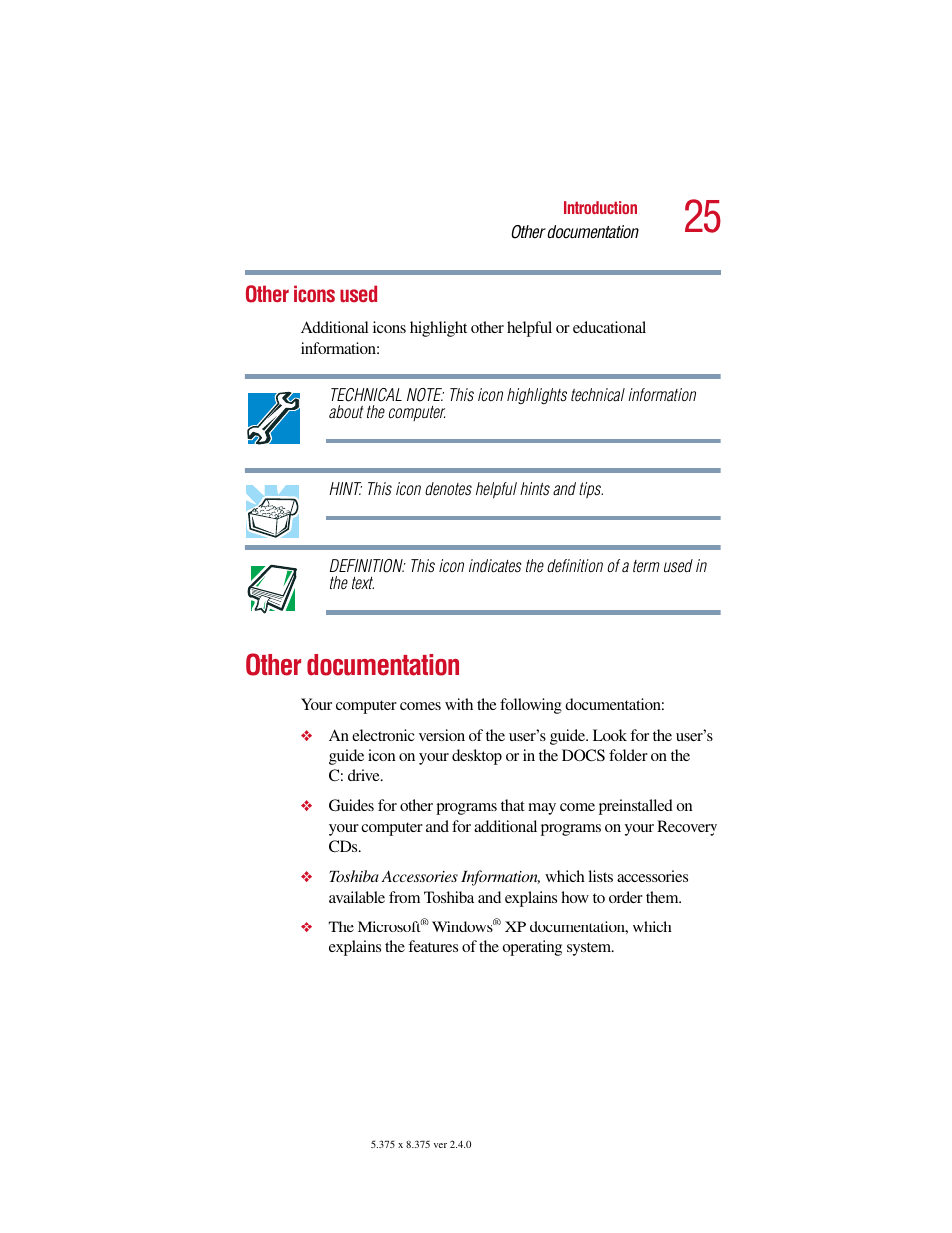 Other icons used, Other documentation | Toshiba Satellite 5205 Series User Manual | Page 25 / 312