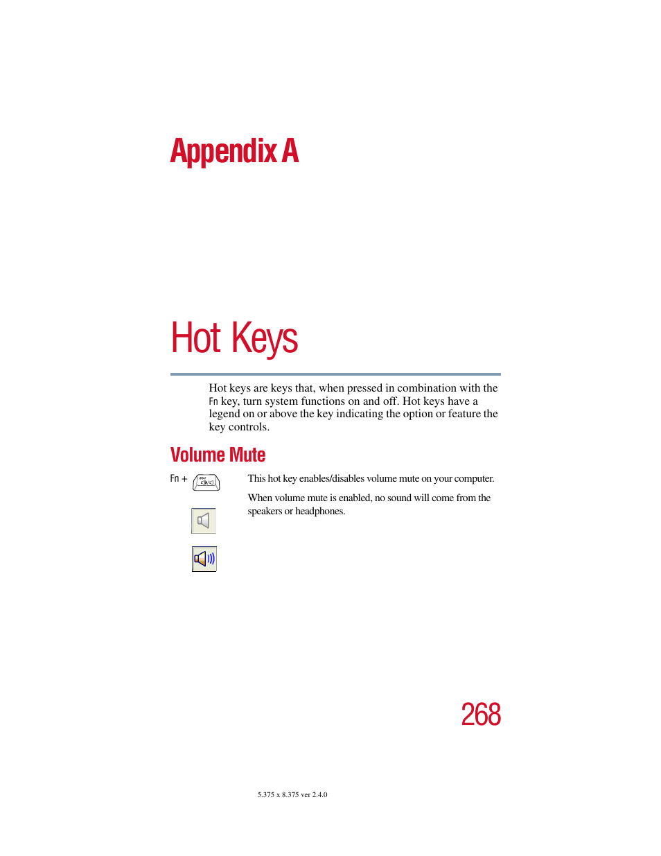 Appendix a - hot keys, Volume mute, Appendix a: hot keys | Hot keys, Appendix a | Toshiba Satellite 5205 Series User Manual | Page 268 / 312