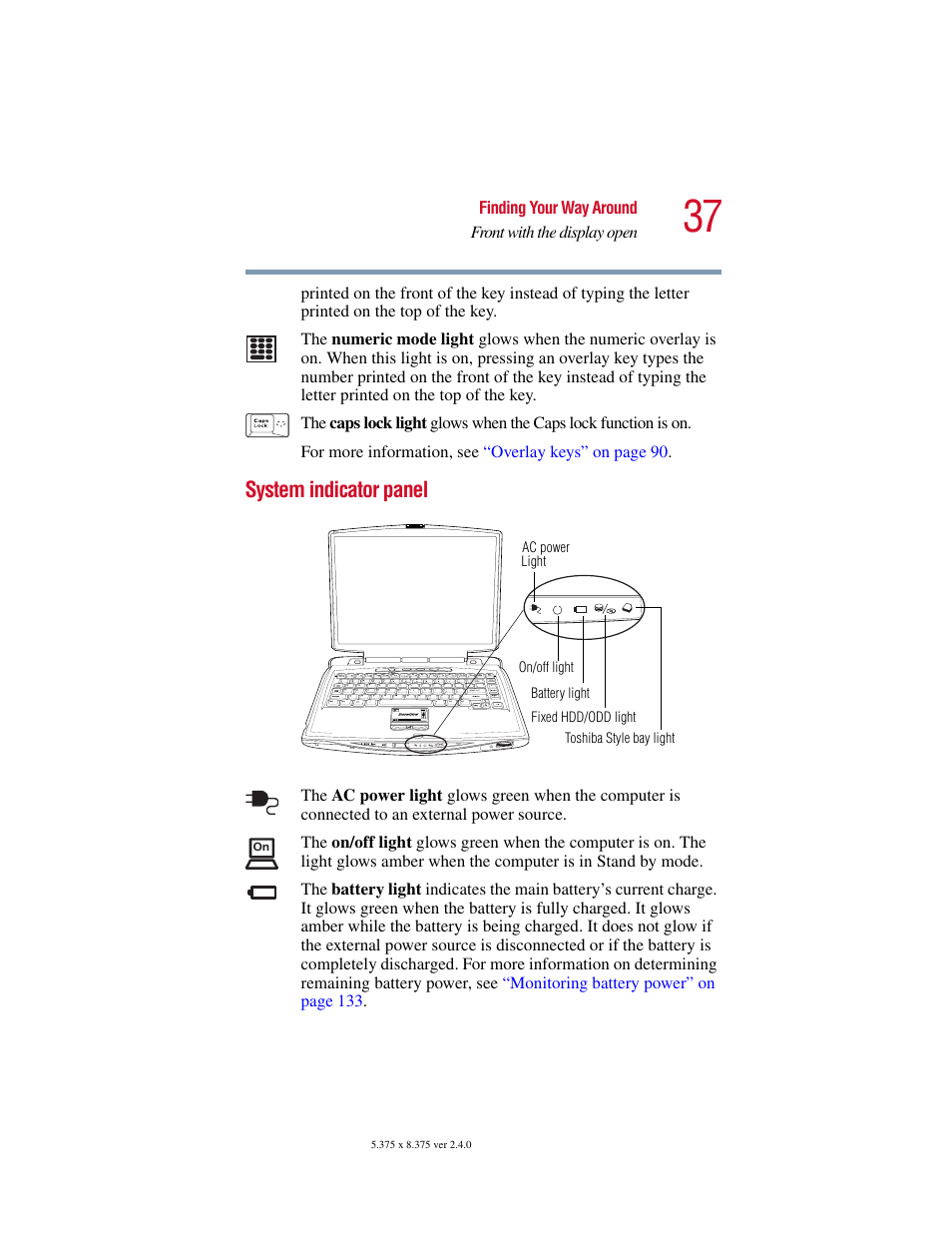 System indicator panel, Of these lights, see | Toshiba Satellite 5205 Series User Manual | Page 37 / 312