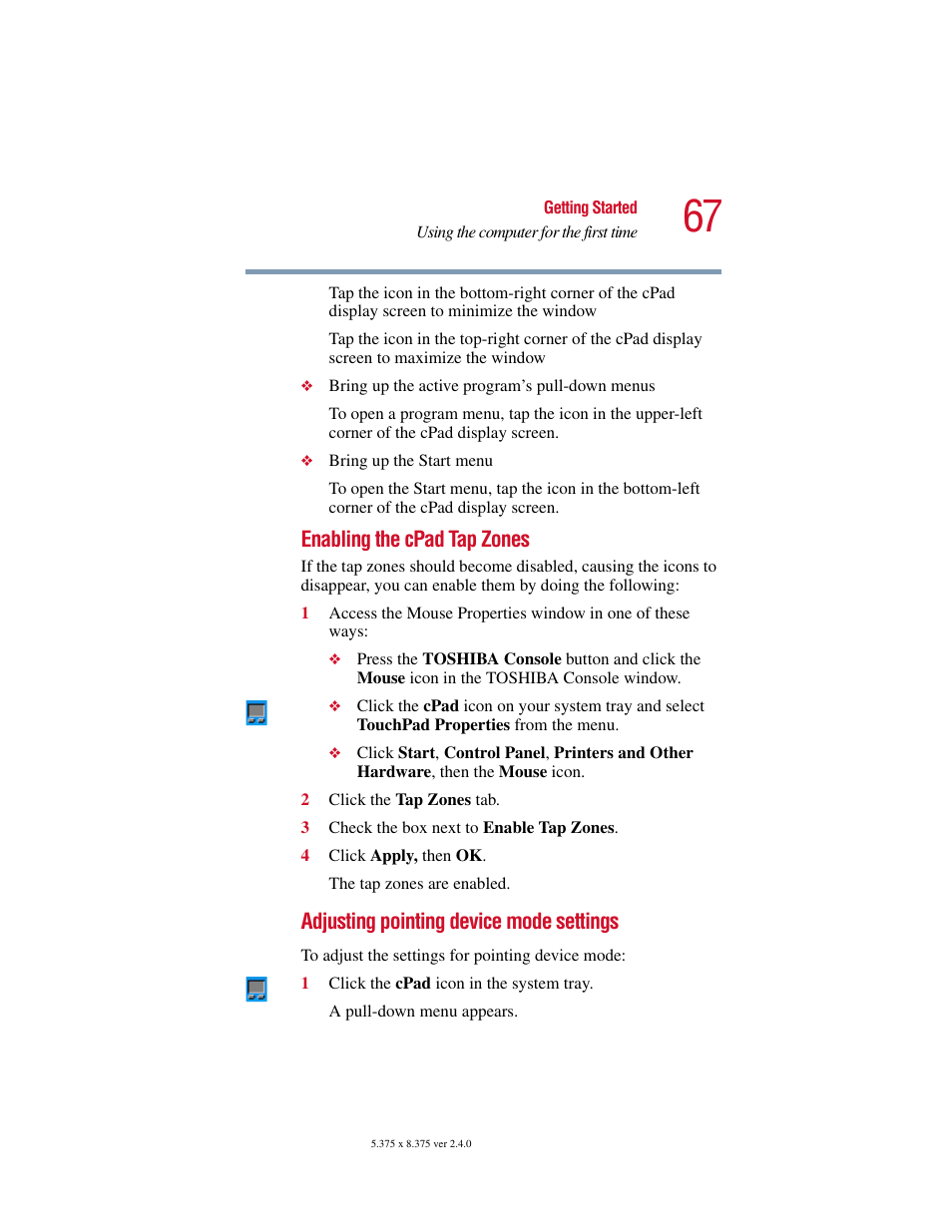 Enabling the cpad tap zones, Adjusting pointing device mode settings | Toshiba Satellite 5205 Series User Manual | Page 67 / 312