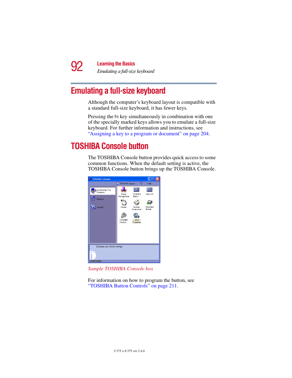 Emulating a full-size keyboard, Toshiba console button, R more information, see | Toshiba | Toshiba Satellite 5205 Series User Manual | Page 92 / 312