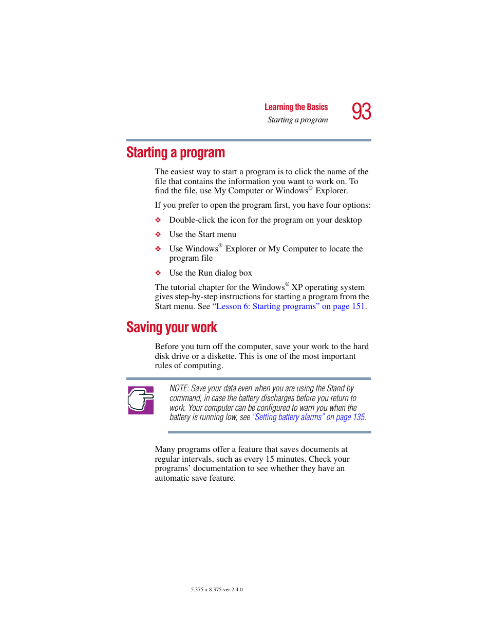 Starting a program, Saving your work, Starting a program saving your work | Toshiba Satellite 5205 Series User Manual | Page 93 / 312