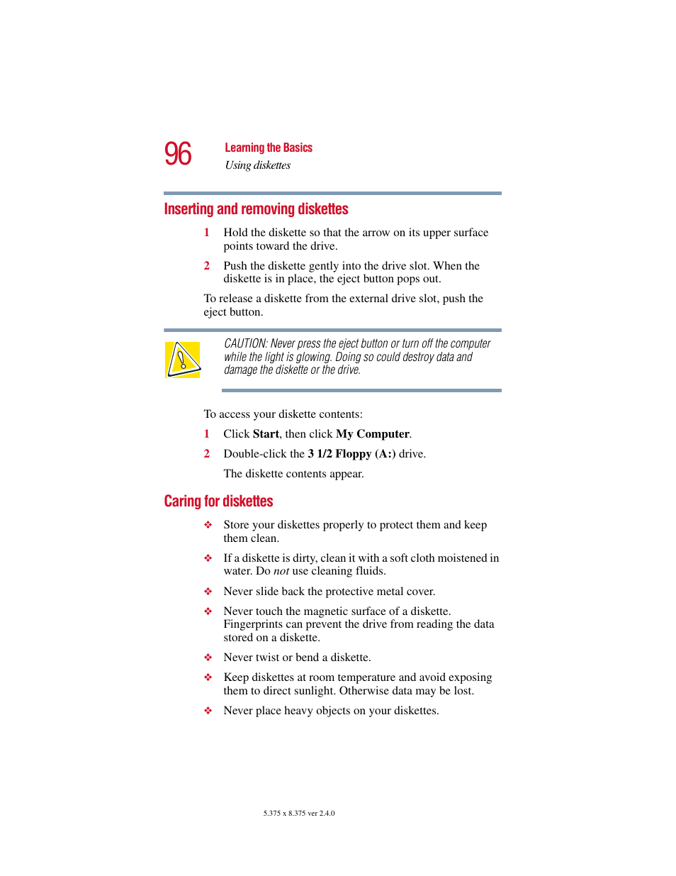 Inserting and removing diskettes, Caring for diskettes | Toshiba Satellite 5205 Series User Manual | Page 96 / 312