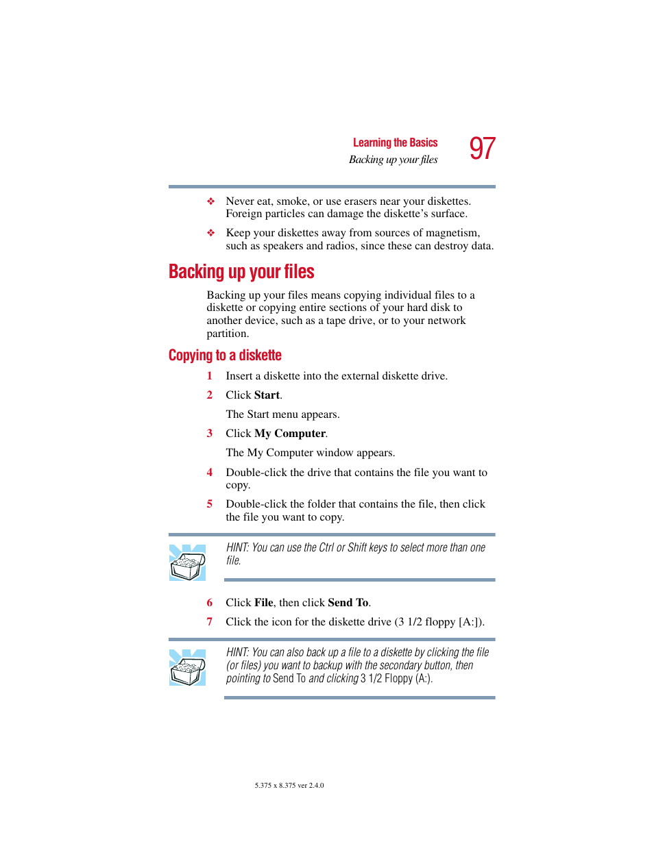Backing up your files, Copying to a diskette | Toshiba Satellite 5205 Series User Manual | Page 97 / 312