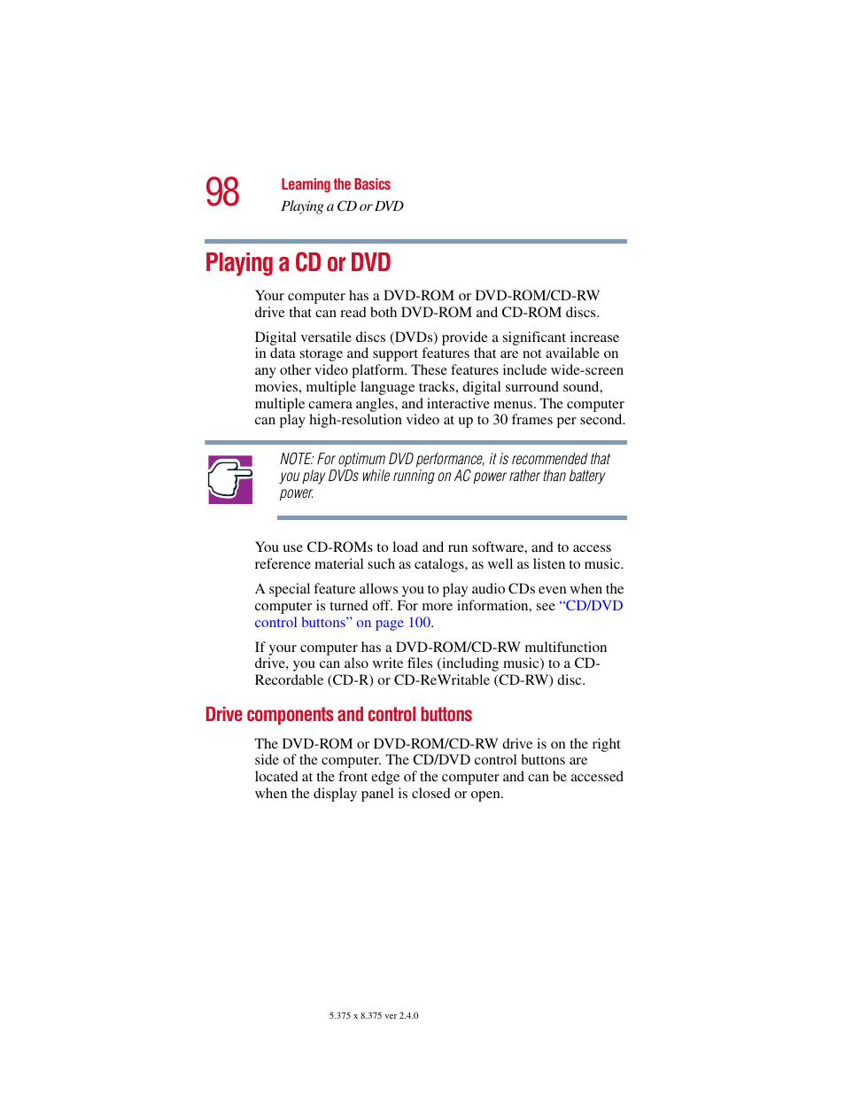 Playing a cd or dvd, Drive components and control buttons | Toshiba Satellite 5205 Series User Manual | Page 98 / 312