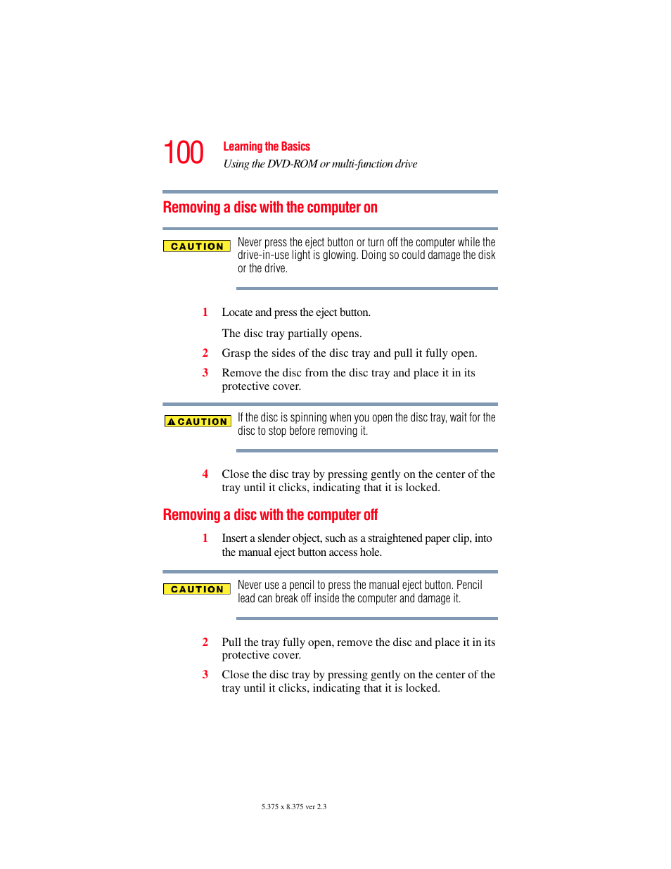 Removing a disc with the computer on, Removing a disc with the computer off | Toshiba SATELLITE A60 User Manual | Page 100 / 242