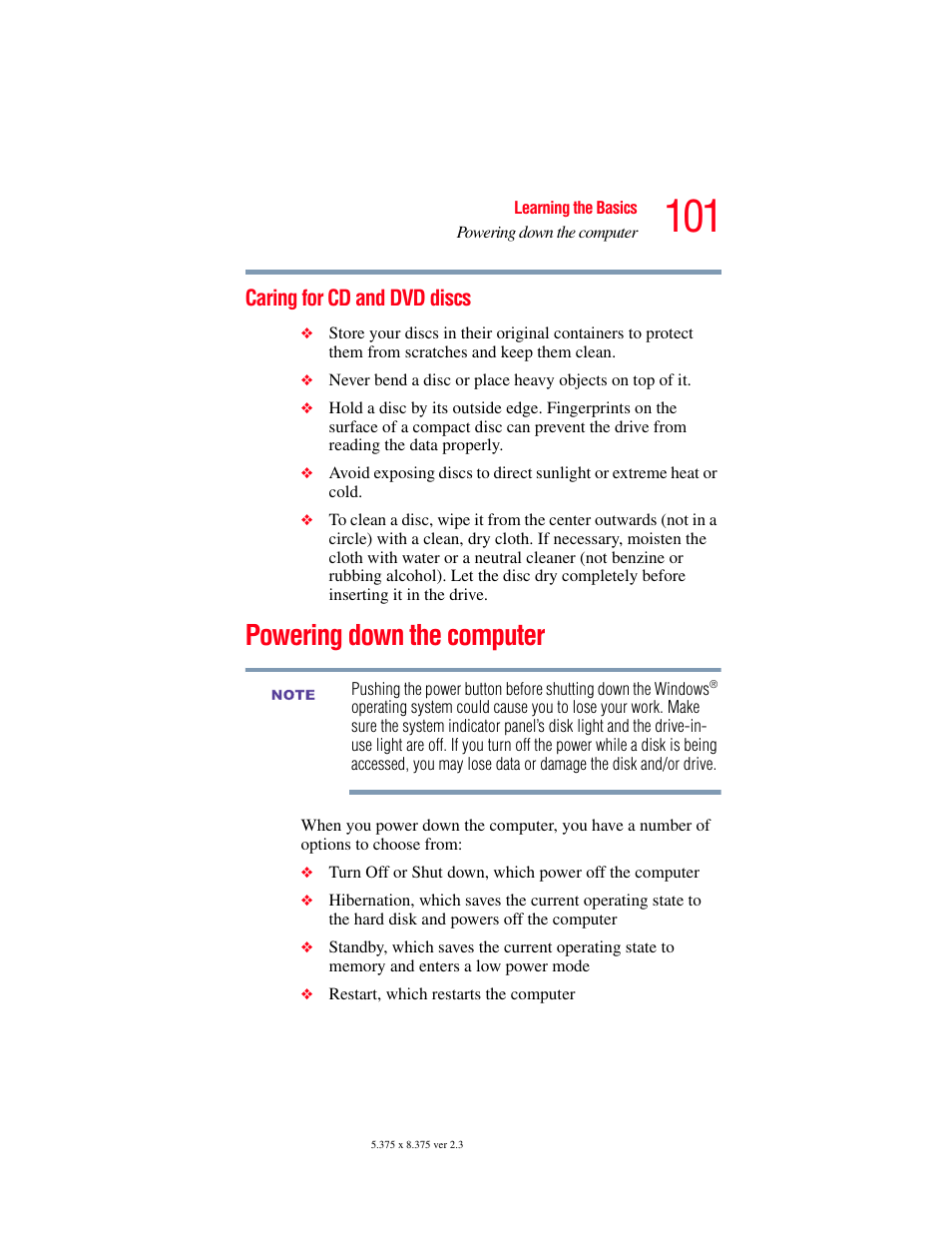 Caring for cd and dvd discs, Powering down the computer, Powering down the computer” on | Toshiba SATELLITE A60 User Manual | Page 101 / 242