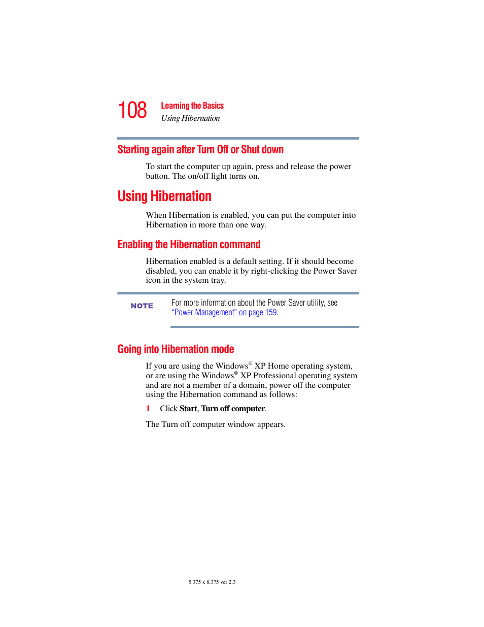 Starting again after turn off or shut down, Using hibernation, Enabling the hibernation command | Going into hibernation mode | Toshiba SATELLITE A60 User Manual | Page 108 / 242