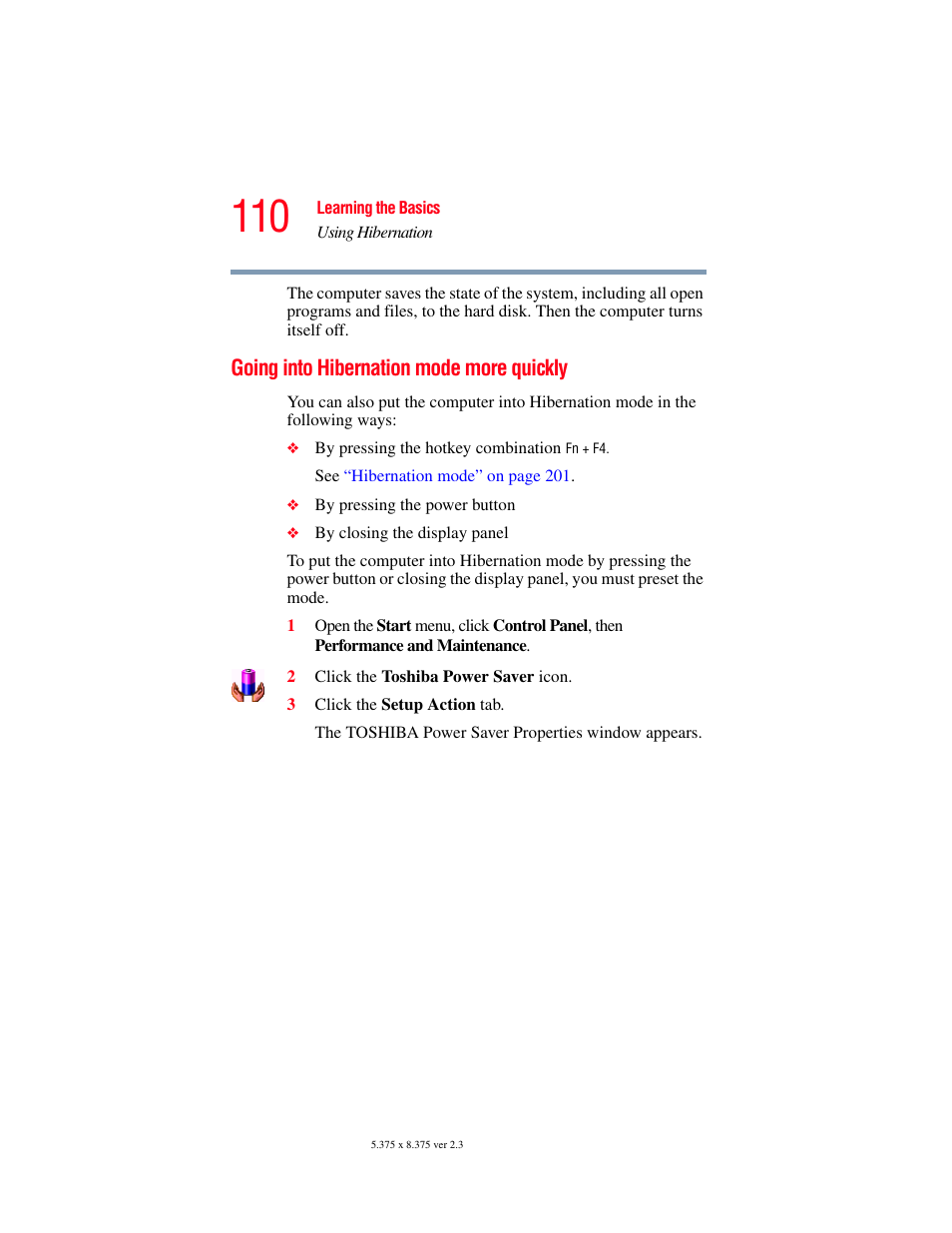 Going into hibernation mode more quickly, Going into | Toshiba SATELLITE A60 User Manual | Page 110 / 242