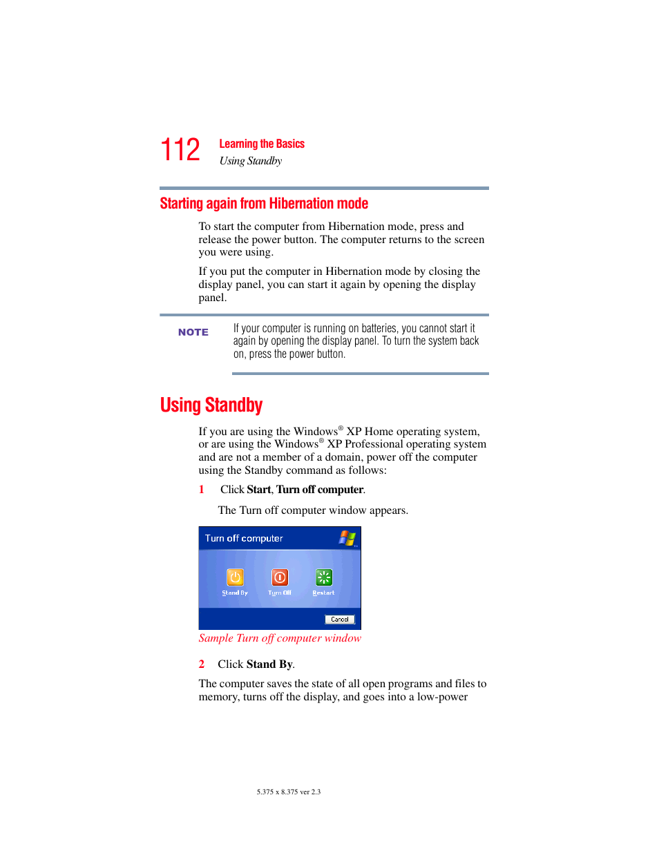 Starting again from hibernation mode, Using standby, Using | Toshiba SATELLITE A60 User Manual | Page 112 / 242