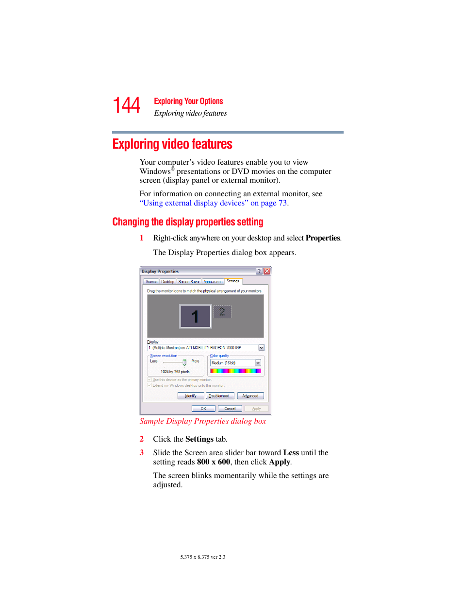 Exploring video features, Changing the display properties setting | Toshiba SATELLITE A60 User Manual | Page 144 / 242