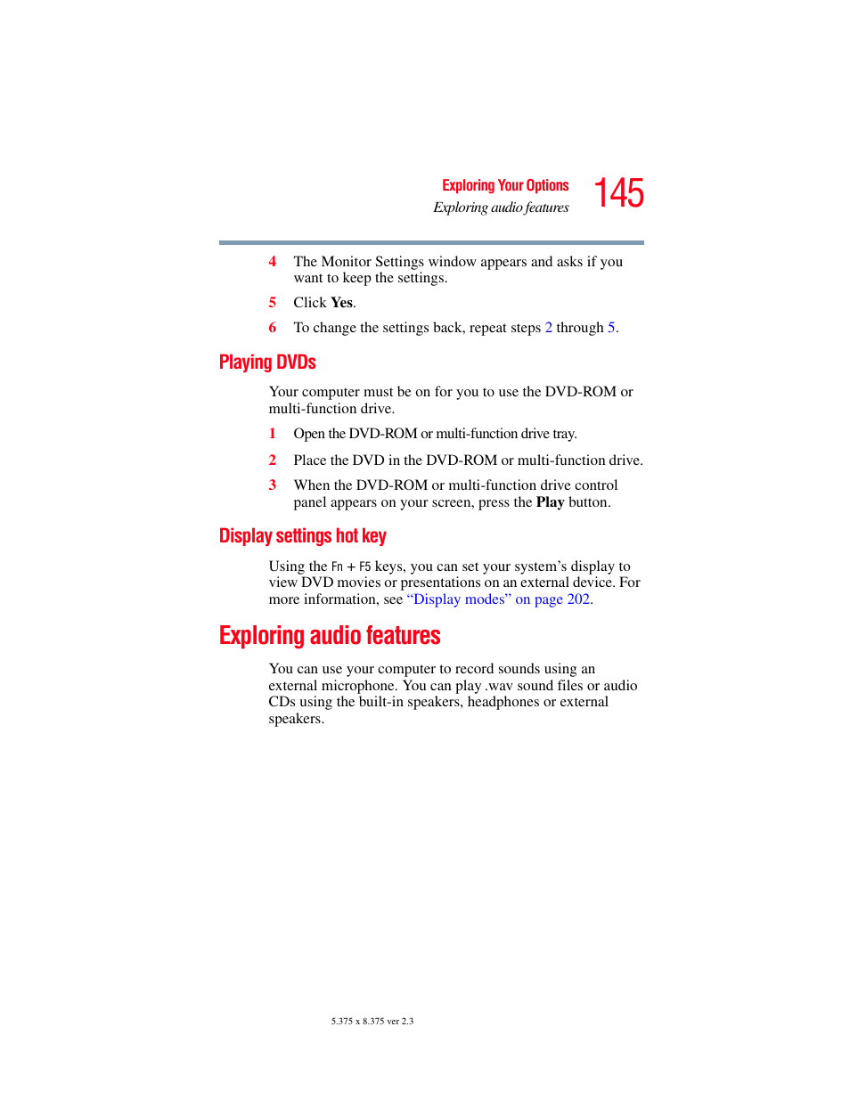 Playing dvds, Display settings hot key, Exploring audio features | Playing dvds display settings hot key | Toshiba SATELLITE A60 User Manual | Page 145 / 242