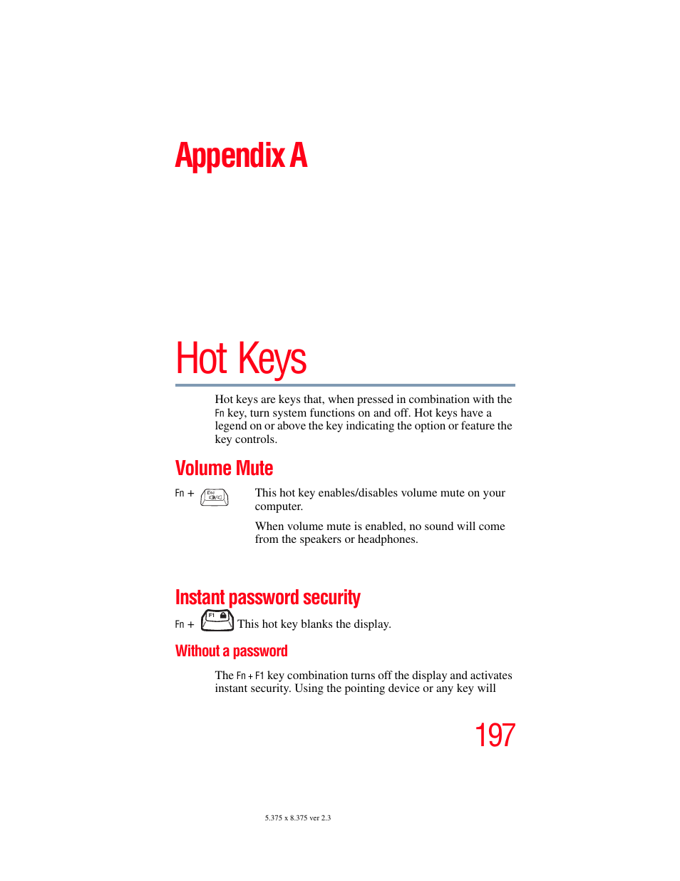 Appendix a: hot keys, Volume mute, Instant password security | Without a password, Volume mute instant password security, Hot keys, Appendix a | Toshiba SATELLITE A60 User Manual | Page 197 / 242