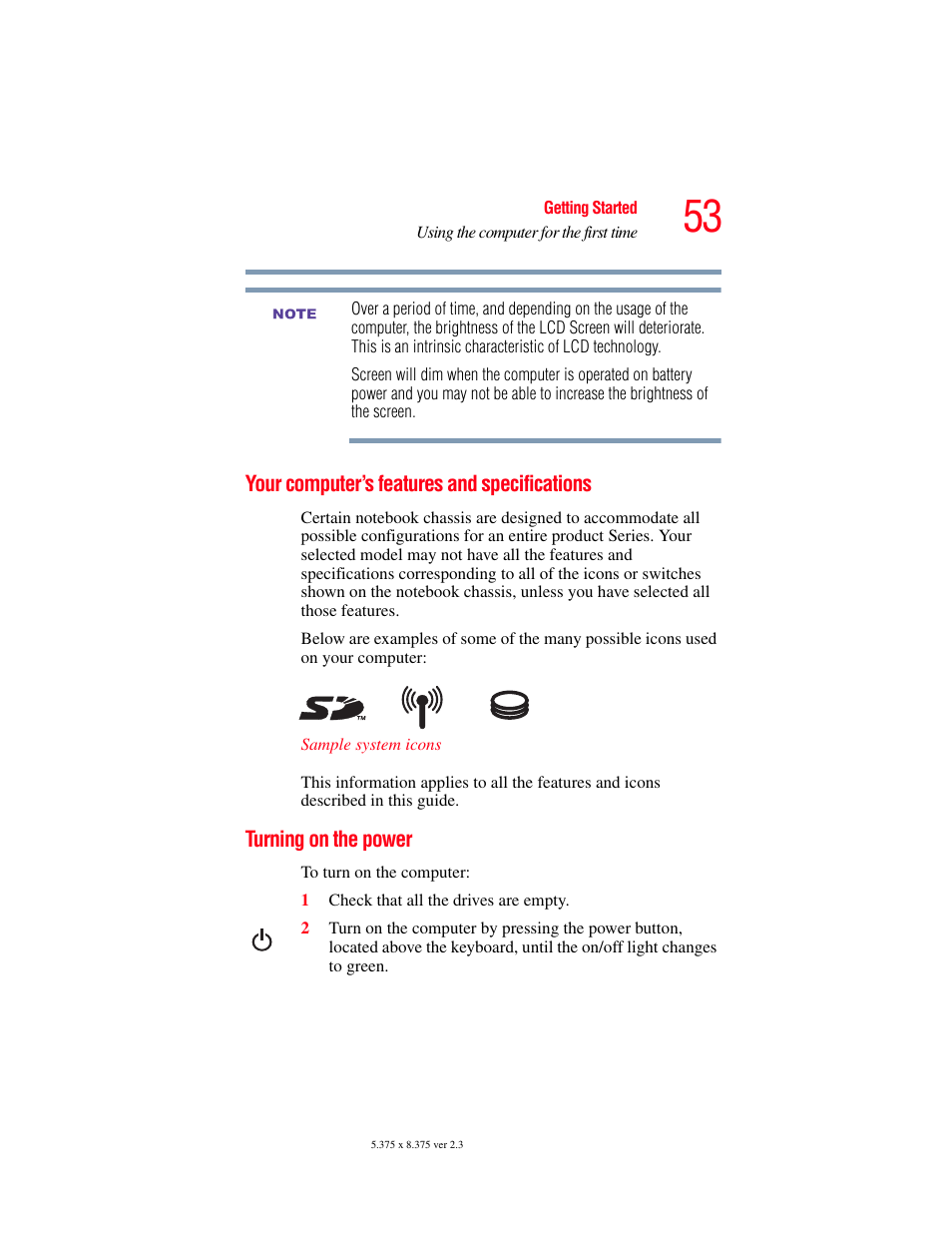 Your computer’s features and specifications, Turning on the power | Toshiba SATELLITE A60 User Manual | Page 53 / 242
