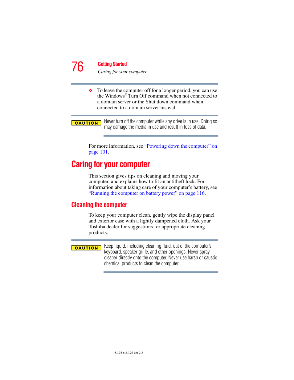 Caring for your computer, Cleaning the computer | Toshiba SATELLITE A60 User Manual | Page 76 / 242