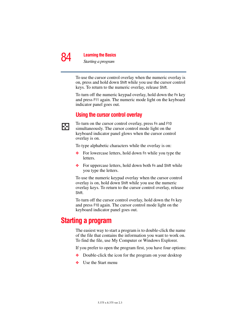 Starting a program, Using the cursor control overlay | Toshiba SATELLITE A60 User Manual | Page 84 / 242