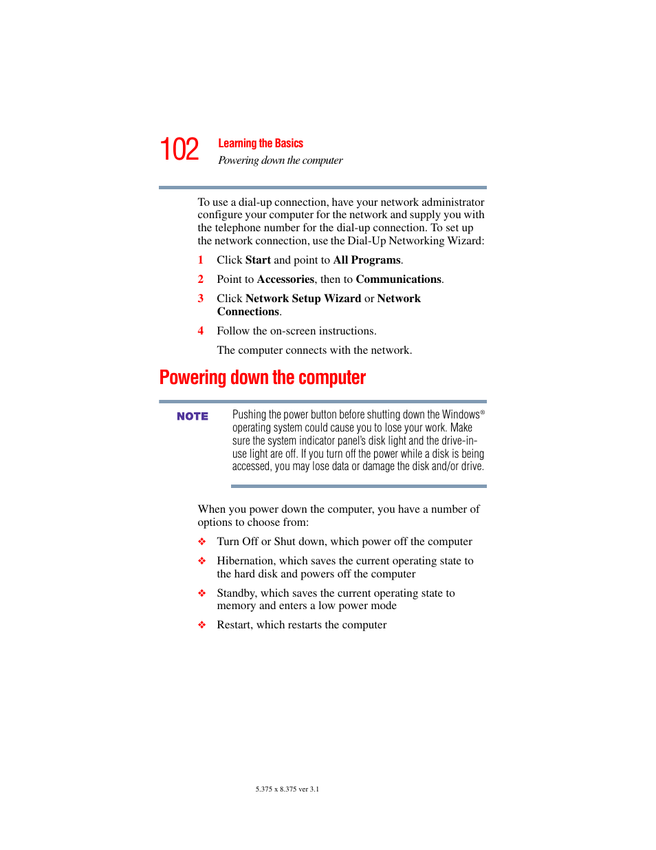 Powering down the computer, Powering down the computer” on | Toshiba A45 User Manual | Page 102 / 277