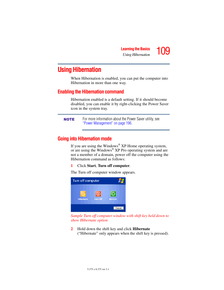 Using hibernation, Enabling the hibernation command, Going into hibernation mode | Toshiba A45 User Manual | Page 109 / 277