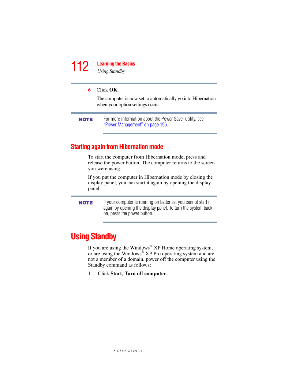 Starting again from hibernation mode, Using standby, Using | Toshiba A45 User Manual | Page 112 / 277