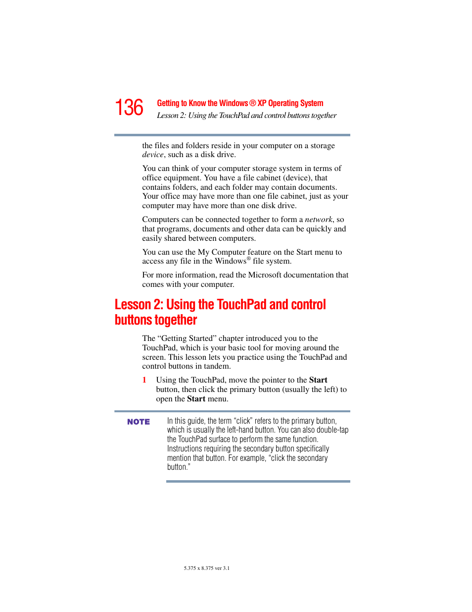 Lesson 2: using the touchpad, And control buttons together, Lesson 2: using the | Toshiba A45 User Manual | Page 136 / 277