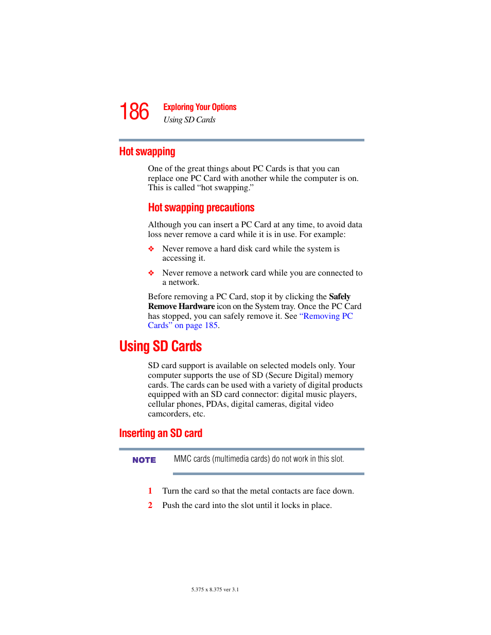 Hot swapping, Using sd cards, Inserting an sd card | Pc card (see, Hot swapping” on | Toshiba A45 User Manual | Page 186 / 277