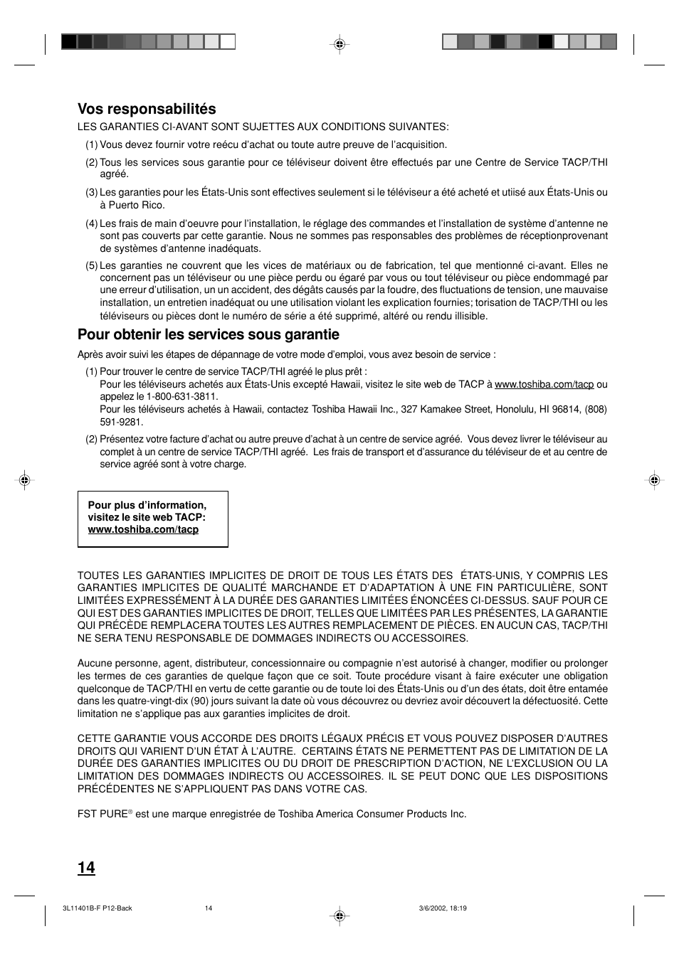 Vos responsabilités, Pour obtenir les services sous garantie | Toshiba 13A22 User Manual | Page 30 / 48