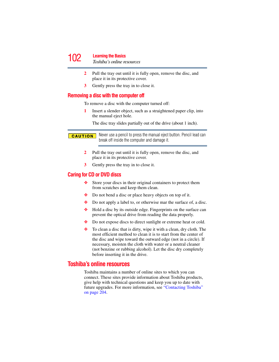 Removing a disc with the computer off, Caring for cd or dvd discs, Toshiba’s online resources | Caring for cd or | Toshiba A200 User Manual | Page 102 / 244