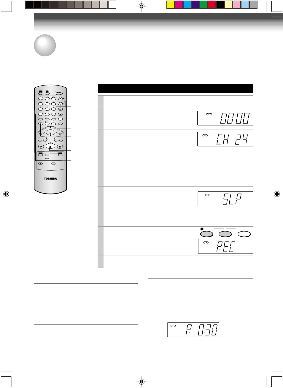 Recording, Recording a tv program, Basic recording | 24 watching a tv program while recording another, Skipping unnecessary scenes while recording, Load a cassette with the safety tab attached, Press sp/slp to select the recording tape speed, Recording starts | Toshiba W-622 User Manual | Page 24 / 33