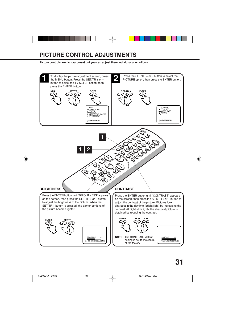Picture control adjustments, Brightness contrast | Toshiba Television/Vcr Combination MV13N3 User Manual | Page 33 / 56