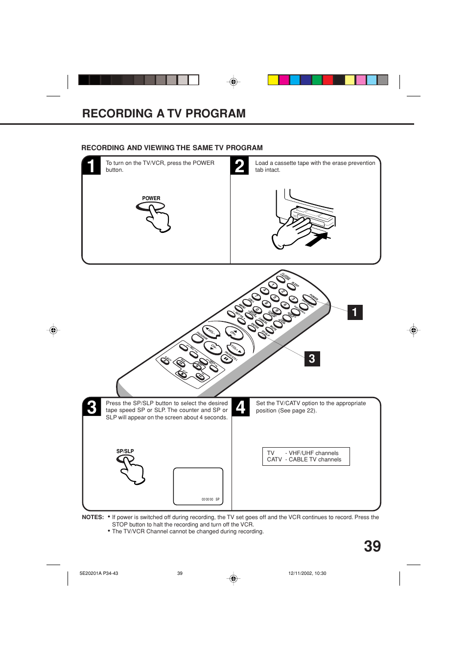 Recording, Recording a tv program, Recording and viewing the same tv program | Toshiba Television/Vcr Combination MV13N3 User Manual | Page 41 / 56