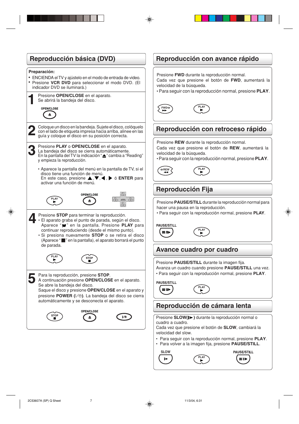 Reproducción de cámara lenta, Reproducción con retroceso rápido, Reproducción fija avance cuadro por cuadro | Toshiba SD-V396SU User Manual | Page 79 / 80