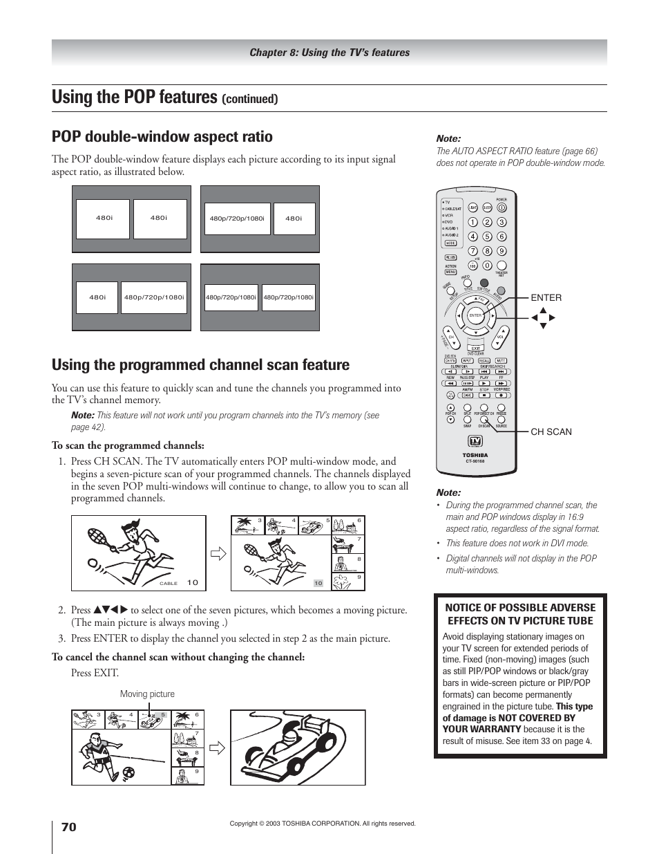 Using the pop features, Pop double-window aspect ratio, Using the programmed channel scan feature | Continued), Chapter 8: using the tv’s features, Moving picture | Toshiba 65H93 User Manual | Page 70 / 100