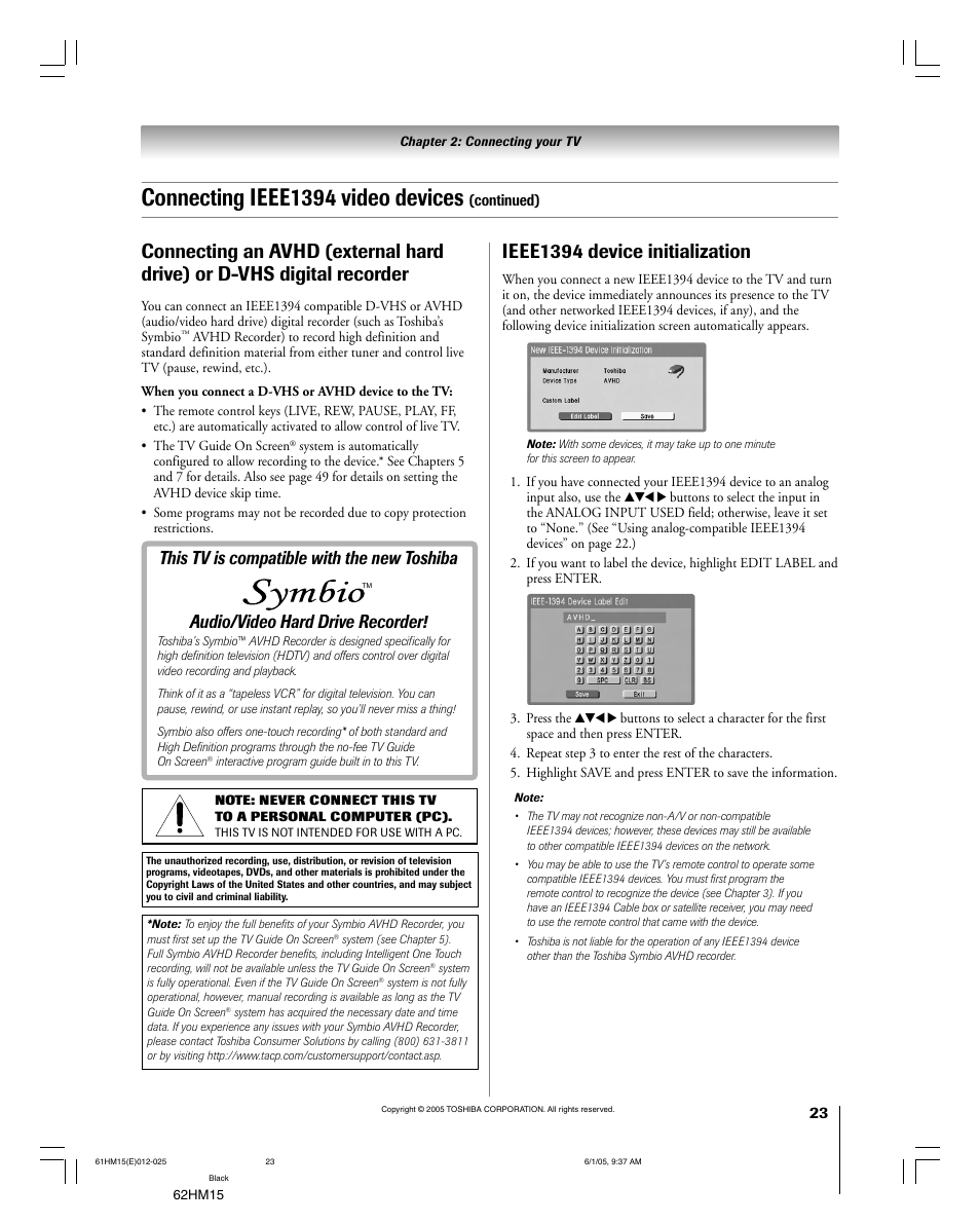 Connecting ieee1394 video devices, Ieee1394 device initialization, This tv is compatible with the new toshiba | Audio/video hard drive recorder | Toshiba Integrated High Definition DLP 62HM15 User Manual | Page 23 / 108